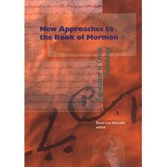 New Approaches to the Book of Mormon: Explorations in Critical Methodology
