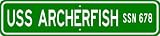 USS ARCHERFISH SSN 678 Street Sign - Navy Gift Ship Sai