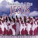 Nobody Like Jesus