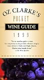 Oz Clarke's Pocket Wine Guide 1999