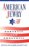 American Jewry: Portrait and Prognosis