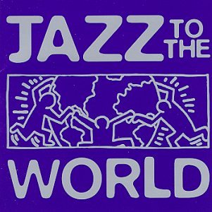 CD-Charts  Music : Jazz to the World
