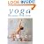 Yoga: The Poetry of the Body: A 50-Card Practice Deck