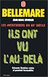 Les Aventuriers du XXe si�cle, tome 2 :  Ils ont vu l'au-del�