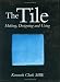 The Tile: Making, Designing and Using
