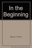 In the beginning