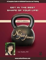 "Get in the Best Shape of Your LIfe" (Complete Guide to Kettlebell Exercises and Training)
