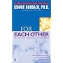 For Each Other:: Sharing Sexual Intimacy (Revised Edition)
