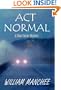 Act Normal (Stan Turner Mystery)