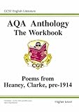 GCSE English Literacy AQA Anthology: Heaney and Clarke Pre 1914: Higher Poetry Workbook