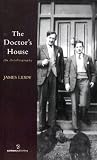 The Doctor's House: An Autobiography James Liddy