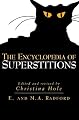 The Encyclopedia of Superstitions