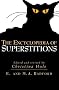 The Encyclopedia of Superstitions