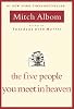 The Five People You Meet in Heaven