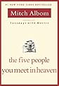 The Five People You Meet in Heaven