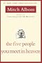 The Five People You Meet In Heaven
