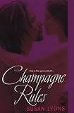 Champagne Rules (Aphrodisia)