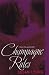 Champagne Rules (Aphrodisia) by Susan Lyons