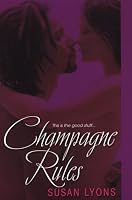 Champagne Rules (Aphrodisia)