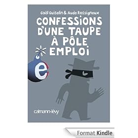 Confessions d'une taupe � P�le Emploi
