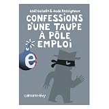 Confessions d'une taupe � P�le Emploipar Ga�l Guiselin