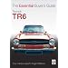 Triumph TR6 (Essential Buyer's Guide) (Essential Buyer's Guide Series)