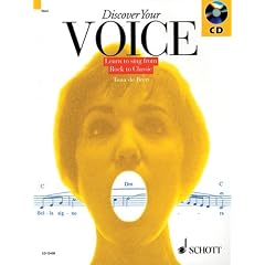 Discover Your Voice: Learn to Sing from Rock to Classic (Book & CD)