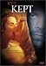 Kept