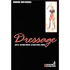 Dressage, suivi de : Une brune piquante, les Quatres jeudis, Barbara