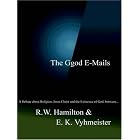 Click here to buy The Ggod E-Mails by  R., W. Hamilton and E., K. Vyhmeister.