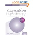 Cognitive Hypnotherapy: What's That About and How Can I Use It?: Two Simple Questions for Change