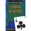 Bridge Technique 11: Planning in Defense