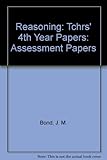 Fourth year papers in reasoning