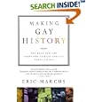 Making Gay History: The Half Century Fight for Lesbian and Gay Equal Rights by Eric Marcus