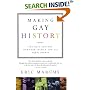 Making Gay History: The Half Century Fight for Lesbian and Gay Equal Rights