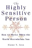 The Highly Sensitive Person