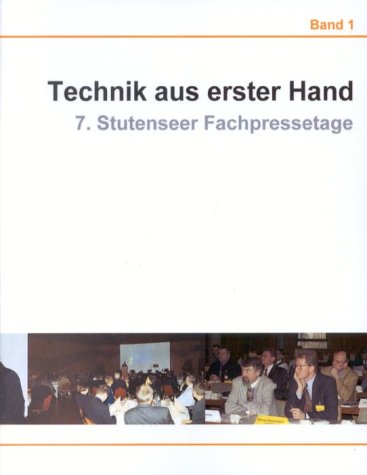 Technik aus erster Hand (Band I)