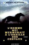 L'Homme qui murmurait� l'oreille des chevaux