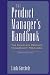The Product Manager's Handbook