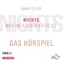 Nichts. Was im Leben wichtig ist - Das H�rspiel: : 1 CD