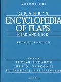Grabb's Encyclopedia of Flaps: Vol. I: Head and Neck (Grabb's Encyclopedia of Flaps)