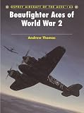 Beaufighter Aces of World War 2 (Aircraft of the Aces)