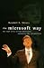 THE MICROSOFT WAY: BILL GATES AND OUR DIGITAL FUTURE width=