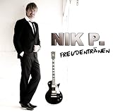 Freudentr�nen - Nik P.