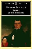Buy : Pierre: or, The Ambiguities (Penguin Classics)
