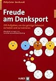 Produkt-Bild: Freude am Denksport: 250 Aufgaben, um das geistige Potenzial zu testen und zu trainieren