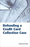 Defending a Credit Card Collection Case