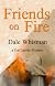 Friends on Fire
