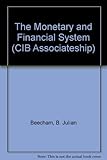 The monetary and financial systems
