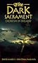 The Dark Sacrament: Exorcism in Modern Ireland